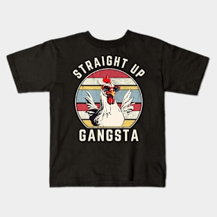 Funny Straight Up Gangsta Retro Vintage Chicken Vibe Kids T-Shirt